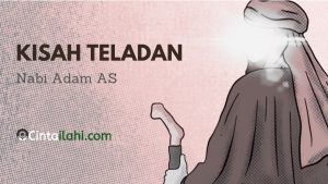 kisah teladan nabi adam as