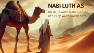 Kisah Teladan Nabi Luth AS