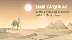 kisah teladan nabi yakub as