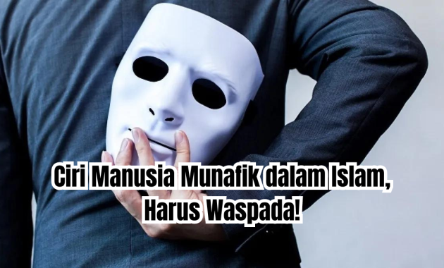 ciri manusia munafik