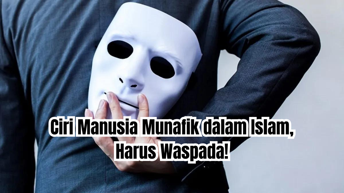 ciri manusia munafik