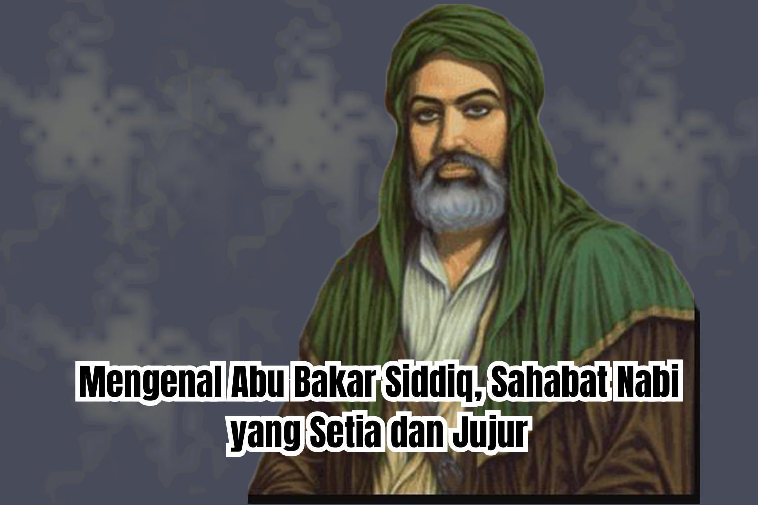 Abu Bakar Siddiq